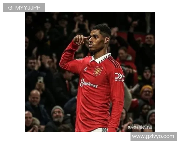 拉什福德足球明星头像背后的故事与成就解析 拉什福德足球明星头像背后的故事与成就解析